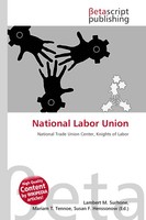 Lambert M. Surhone (U. A.) | National Labor Union | Taschenbuch | Englisch