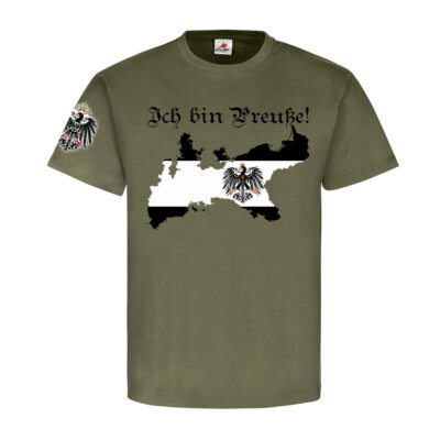 Ich bin Prussia after RuStAG 1913 Prussia Eagle - T Shirt #17974