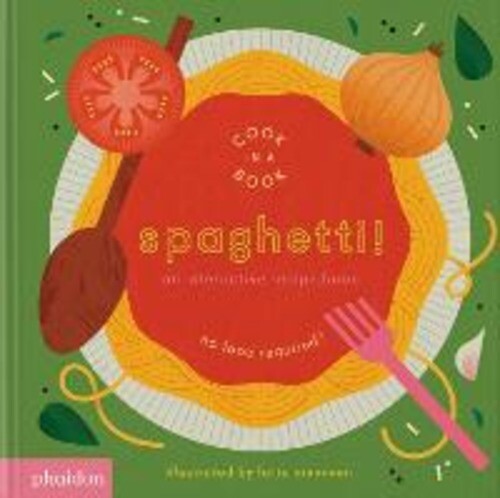 SPAGHETTI! AN INTERACTIVE RECIPE BOOK. NO FOOD REQUIRED! COOK IN A BOO NIEMINEN