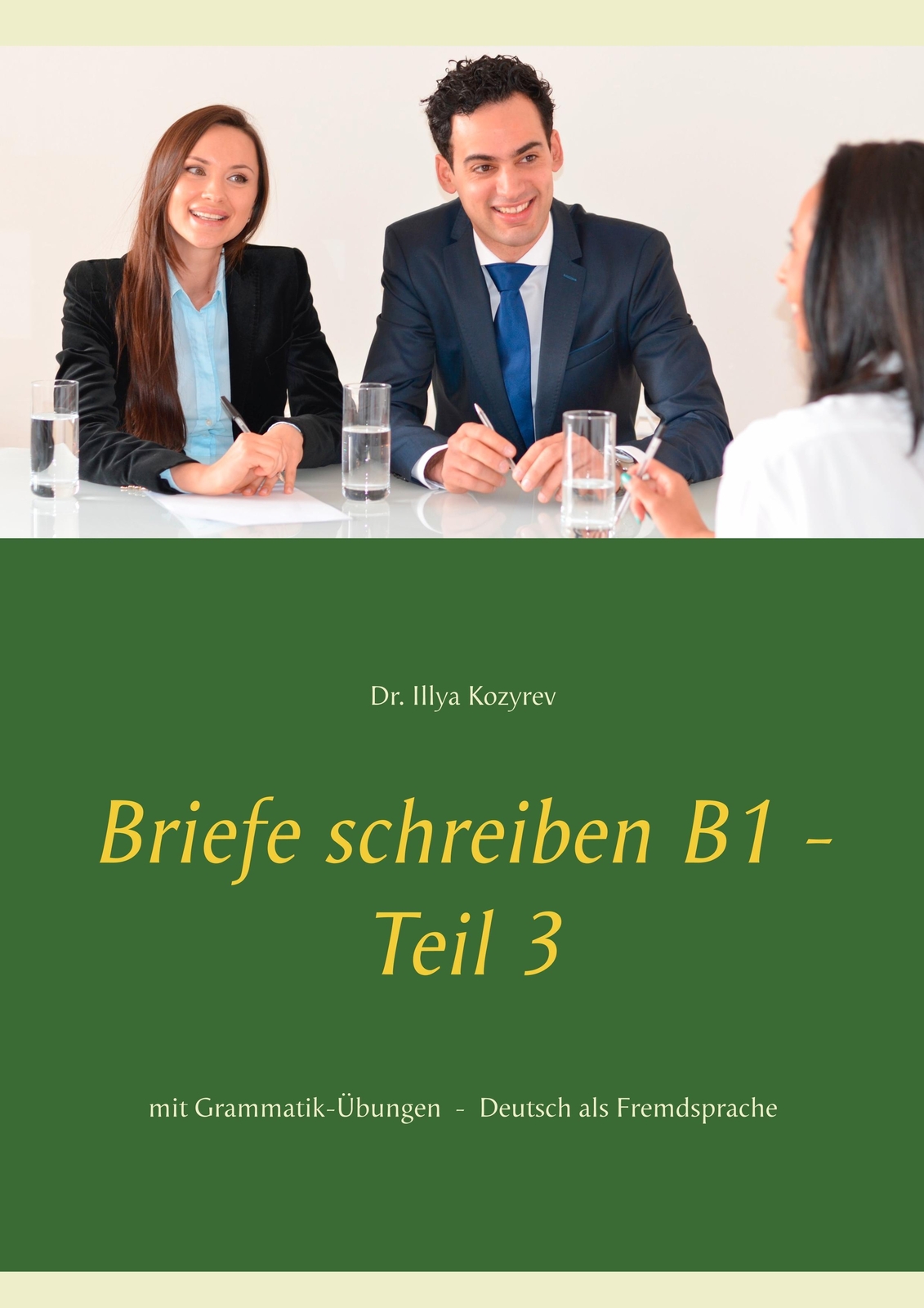 Thumbnail - Briefe Schreiben B1 - Teil 3 Mit Grammatik-übungen Deutsch Als