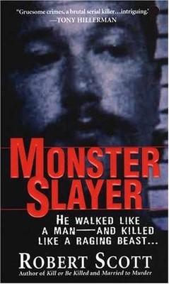 Monster Slayer - Paperback, by Scott Robert - Acceptable n