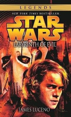 James Luceno Labyrinth of Evil: Star Wars Legends (Taschenbuch)