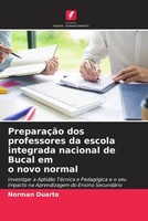 Norman Duarte | PreparaçãO Dos Professores Da Escola Integrada Nacional De...