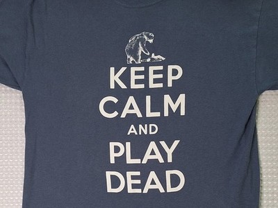 Great Smoky Mountains Keep Calm Play Dead Bear Souvenir T-shirt Size M Duck Co