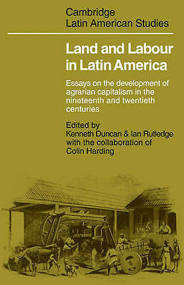 Land and Labour  in Latin America Harding Duncan Rutledge Paperback