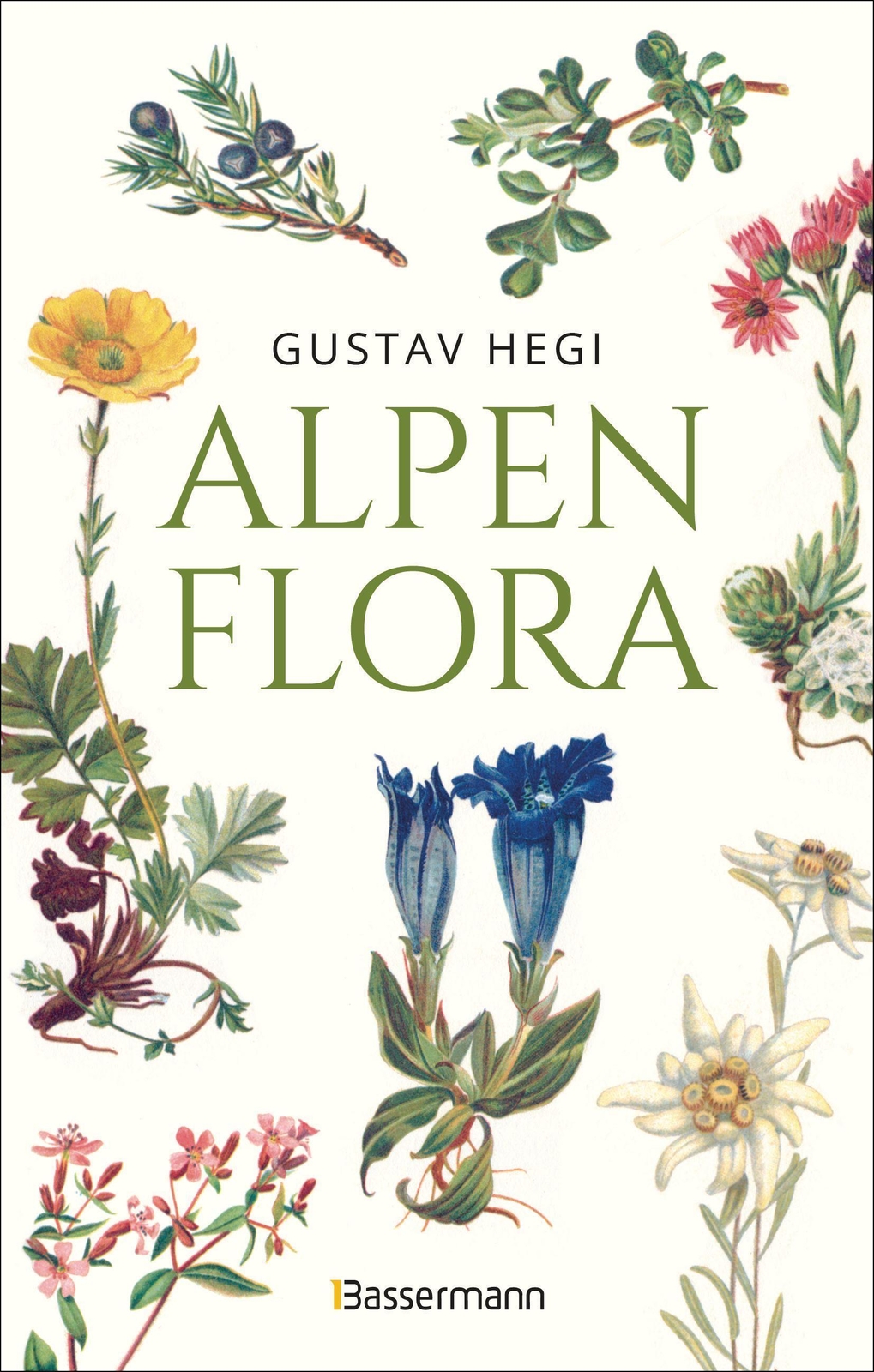 Alpenflora - Der Erste Umfassende Naturführer Der Alpinen