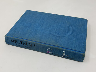 Spectrum 5  By Kingsley Amis &.Robert Conquest (1966 Hardcover No DJ)