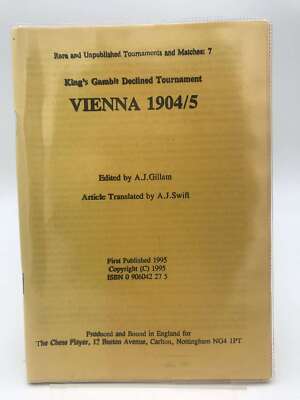Vienna 1904/5: King's Gambit Declined Tournament (Rare and unpublished tournamen