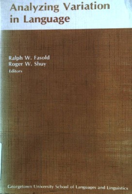 Analyzing Variation in Languages: Papers from the Second Colloquium on New Ways 