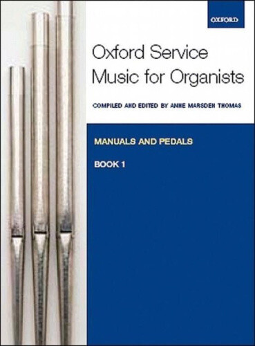 Thumbnail - Oxford Service Music For Organ: Manuals And Pedals, Book 1