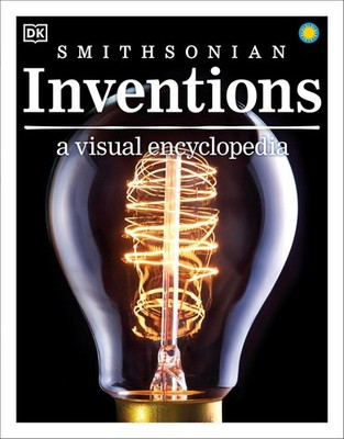 Inventions: A Visual Encyclopedia (DK Children's Visual Encyclopedias) by DK