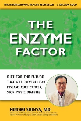 The Enzyme Factor - paperback Shinya, Hiromi