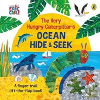 Eric Carle ~ The Very Hungry Caterpillar's Ocean Hide-And-Seek 9780241553534