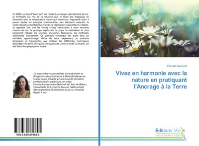 Pascale Aranzasti | Vivez en harmonie avec la nature en pratiquant l'Ancrage...