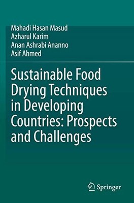 Sustainable Food Drying Techniques in Developing Countries: Prospects and Chall