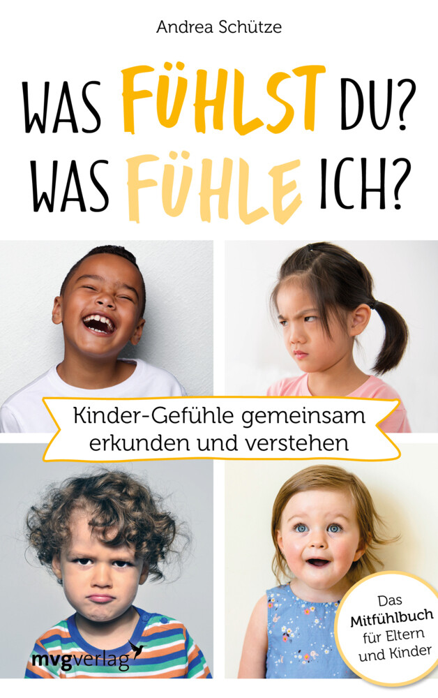Thumbnail - Was Fühlst Du? Was Fühle Ich? | Andrea Schütze | Taschenbuch | 240 S.