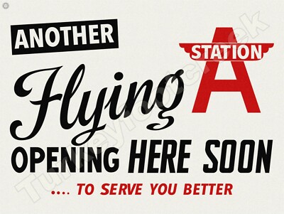 Flying A Opening Here Soon 9'' x 12'' Metal Sign