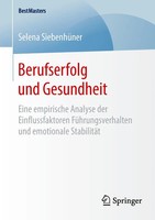 Selena SiebenhüNer | Berufserfolg Und Gesundheit | Taschenbuch | Deutsch (2016)