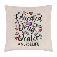 Educated Drug HäNdler Nurse Leben Kissenbezug Apotheker Lustig Witz Geschenk