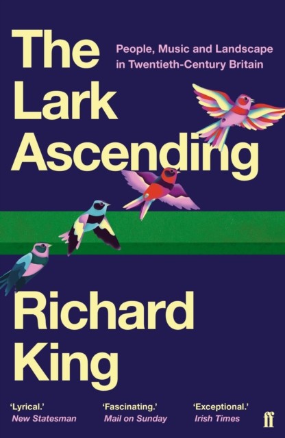 The Lark Ascending: People, Music and Landscape in Twentieth-Century Britain - Image 2