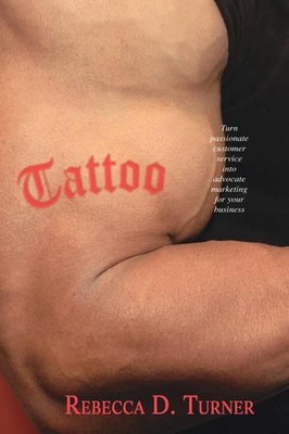 Tattoo by Rebecca D. Turner (English) Hardcover Book