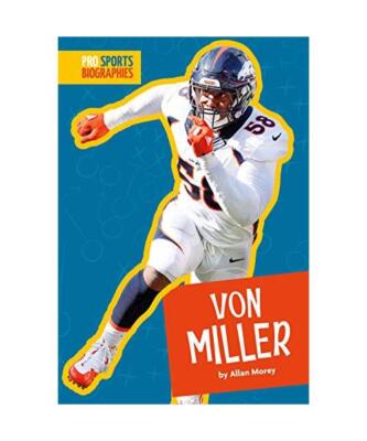 Von Miller, Allan Morey