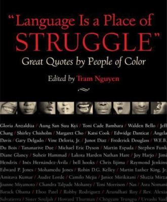 Language Is a Place of Struggle: Great Quotes by People of Color
