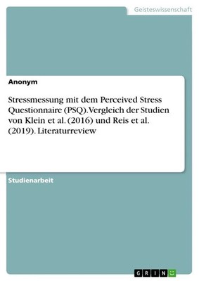 Anonymous | Stressmessung mit dem Perceived Stress Questionnaire (PSQ)....
