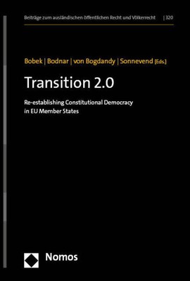 Transition 2.0 | Re-establishing Constitutional Democracy in EU Member States