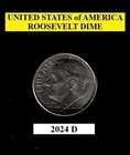 2024 D Roosevelt: 10¢ Dime - Lower Mintage Date - Actual Coin Shown **FREE S&H**