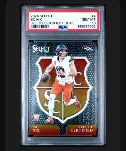 2024 Panini Select - Select Certified Rookies Bo Nix #4 (RC) PSA 10