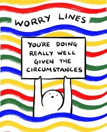 Worry Lines: Youre Doing Really Well Given the Cir... | Buch | Zustand sehr gut