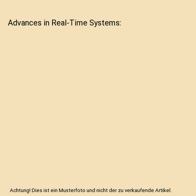 Advances in Real-Time Systems, Ramamritham, Krithi