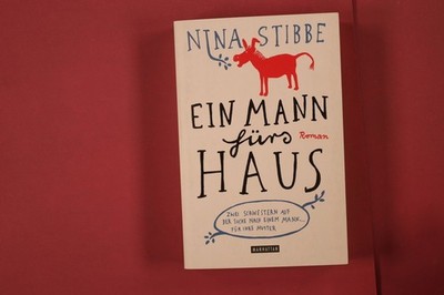 325011 Nina Stibbe EIN MANN FÜRS HAUS Manhattan Zwei Schwestern auf der Suche