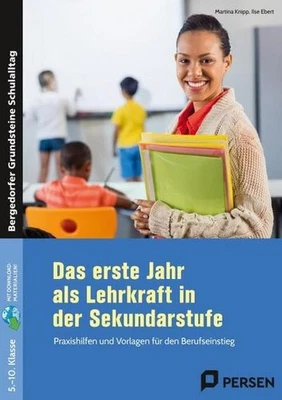 Das erste Jahr als Lehrkraft in der Sekundarstufe: Praxishilfen und Vorlage ... - Bild 1 von 4