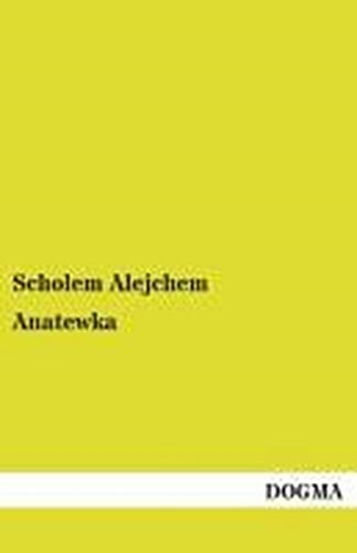 Thumbnail - Anatewka, Scholem Alejchem