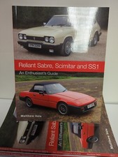 Reliant Sabre, Scimitar and SS1: An Enthusiast's Guide Book New Softcover 