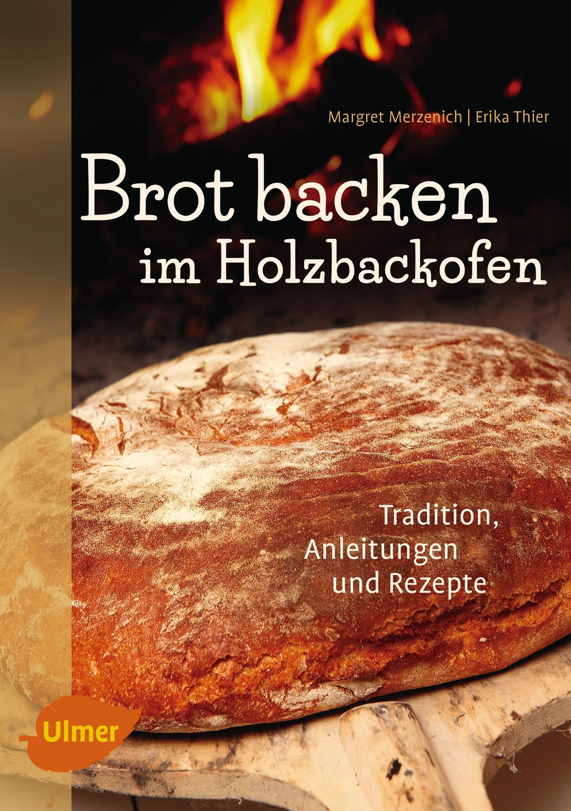 Thumbnail - Margret Merzenich; Erika Thier / Brot Backen Holzbackofen