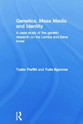 Genetics, Mass Media and Identity: A Case Study of the Genetic Research on ...