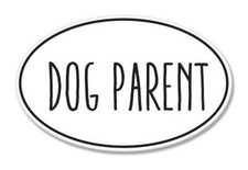Dog Parent Car Vinyl Sticker - SELECT SIZE