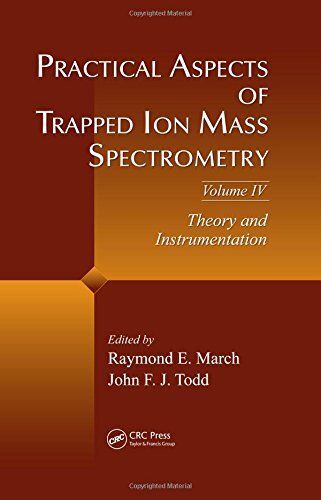 4: Practical Aspects of Trapped Ion Mass Spectr, March, Todd..