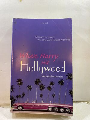 When Harry Hit Hollywood - Mara Goodman-Davies (Paperback, 2006)