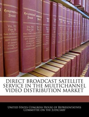 United States Congre - Direct Broadcast Satellite Service In The Multi - L555z