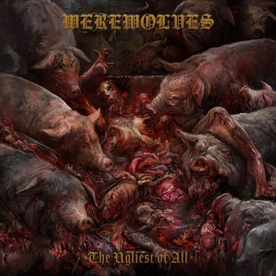 WEREWOLVES - The Ugliest of All CD, NEU