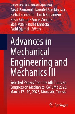 Advances in Mechanical Engineering and Mechanics III | Tarak Bouraoui (u. a.)