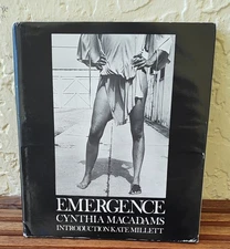 "Emergence" by Cynthia MacAdams, SIGNED. Introduction by Kate Millett