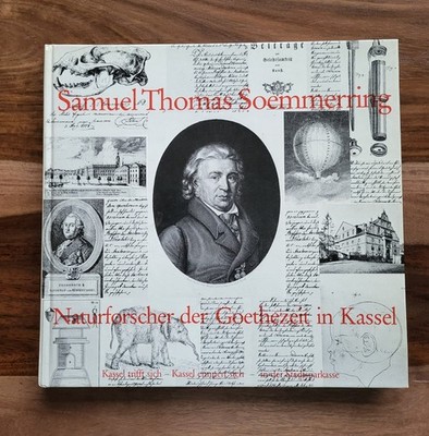 Buch Samuel Thomas Soemmerring - Naturforscher der Goethezeit in Kassel