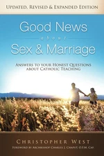 Good News About Sex & Marriage (Updated, Expanded & Revised Edition): Answer...