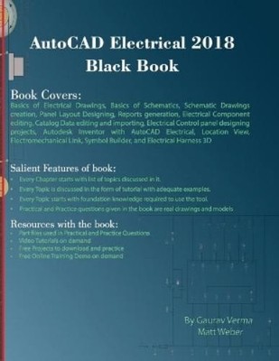 Gaurav Verma Matt Weber AutoCAD Electrical 2018 Black Book (Taschenbuch)