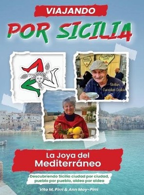 Descubriendo Sicilia: La joya del Mediterr?neo by Vito M. Pirri (Spanish) Hardco